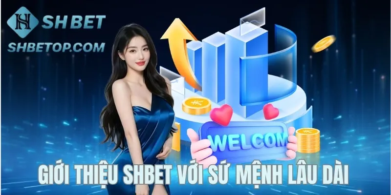 Giới thiệu Shbet và sứ mệnh của thương hiệu