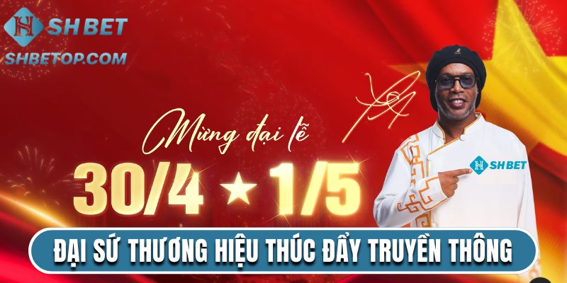 Đại sứ thương hiệu Shbet thúc đẩy truyền thông