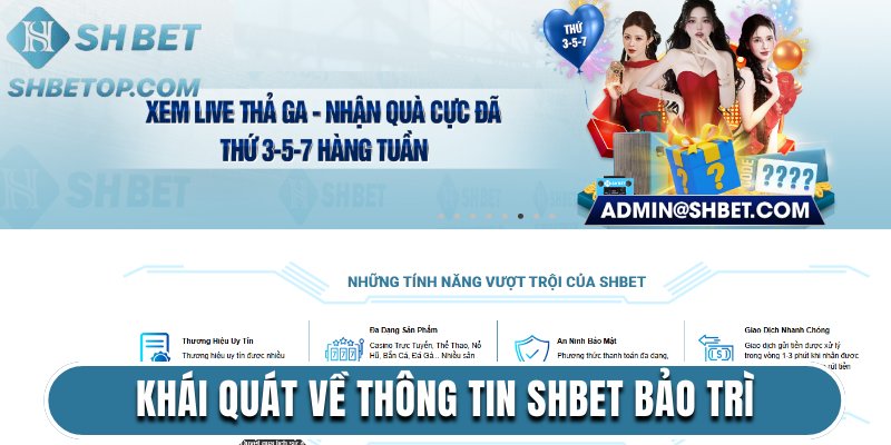 Khái quát về thông tin Shbet bảo trì