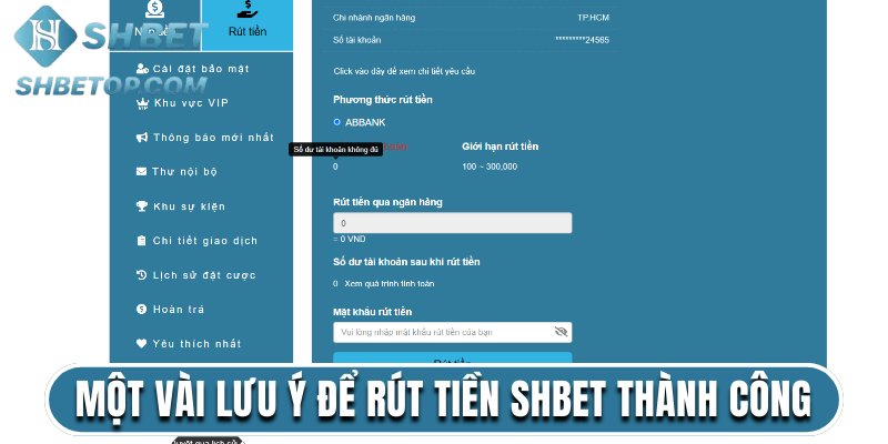 Một vài lưu ý để rút tiền Shbet thành công