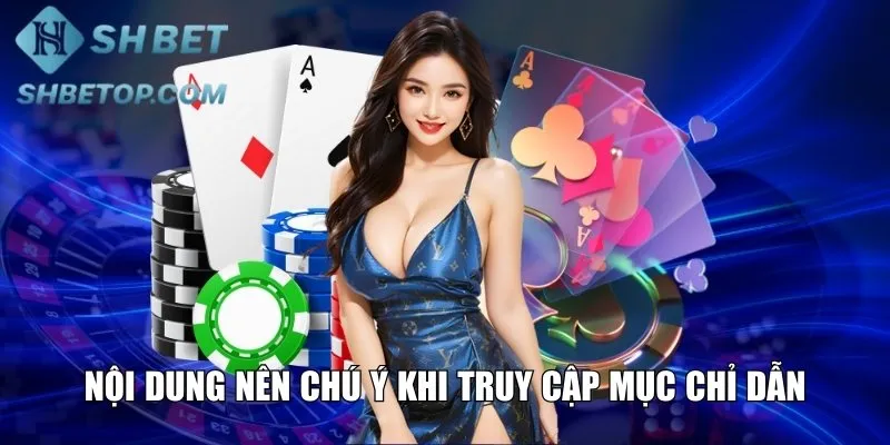 Nội dung nên chú ý khi truy cập mục chỉ dẫn