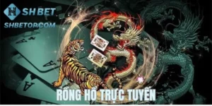Rồng Hổ Trực Tuyến - Tựa Game Casino Đình Đám Tại Shbet